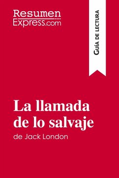 La llamada de lo salvaje de Jack London (Guía de lectura) - Resumenexpress