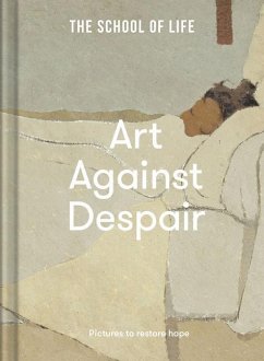 Art Against Despair - The School Of Life