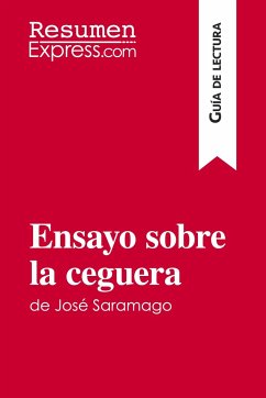 Ensayo sobre la ceguera de José Saramago (Guía de lectura) - Resumenexpress