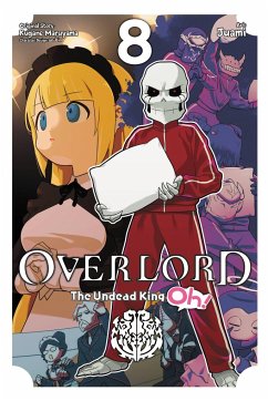 Overlord: The Undead King Oh!, Vol. 8 - Maruyama, Kugane