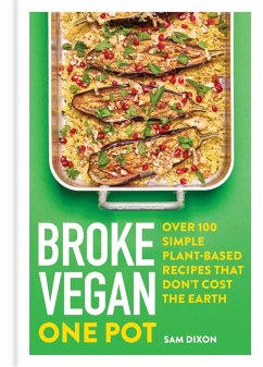 Broke Vegan: One Pot - Dixon, Sam