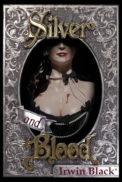Silver and Blood - Black, Irwin