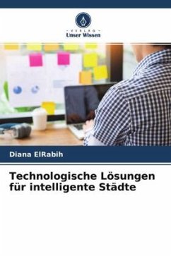 Technologische Lösungen für intelligente Städte - ElRabih, Diana