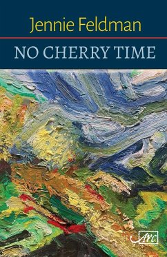 No Cherry Time - Feldman, Jennie