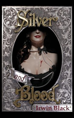 Silver and Blood - Black, Irwin