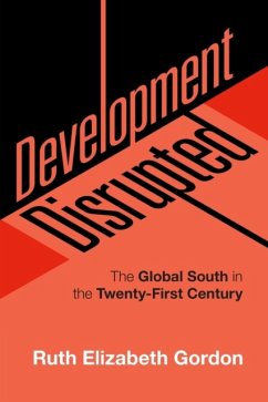 Development Disrupted - Gordon, Ruth Elizabeth (Villanova University, Pennsylvania)