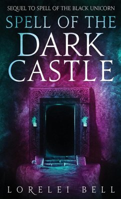 Spell of the Dark Castle - Bell, Lorelei