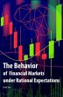 The Behavior of Financial Markets Under... - Bild 1