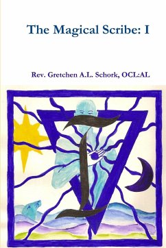 The Magical Scribe: I - Schork, Ocl Al Gretchen a. L.