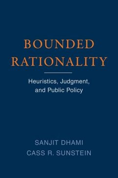 Bounded Rationality - Dhami, Sanjit; Sunstein, Cass R.