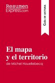 El mapa y el territorio de Michel Houellebecq (Guía de lectura)