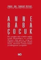 Anne Baba Cocuk - Özeke, Turgut