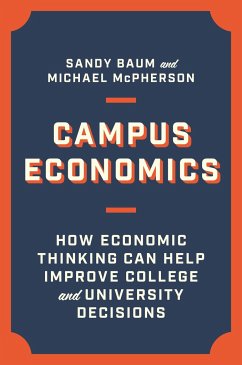 Campus Economics - Baum, Sandy; McPherson, Michael