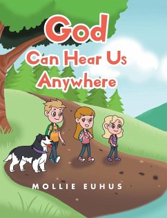 God Can Hear Us Anywhere - Euhus, Mollie
