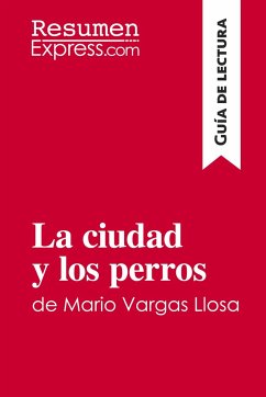 La ciudad y los perros de Mario Vargas Llosa (Guía de lectura) - Resumenexpress