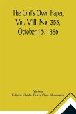 The Girl's Own Paper, Vol. VIII, No. 355, October 16, 1886