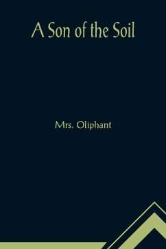 A Son of the Soil - Oliphant