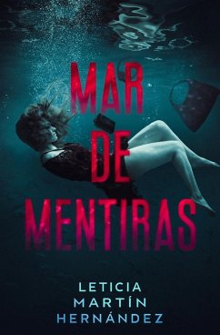 Mar de mentiras - Martín Hernández, Leticia