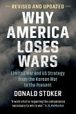 Why America Loses Wars