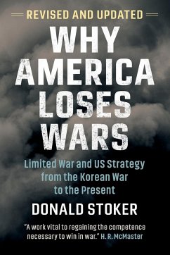 Why America Loses Wars - Stoker, Donald