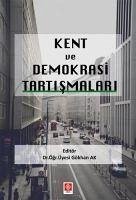 Kent ve Demokrasi Tartismalari - Kolektif