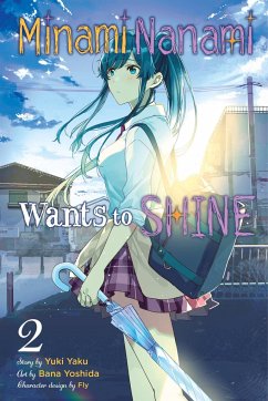 Minami Nanami Wants to Shine, Vol. 2 - Yaku, Yuki