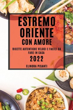 ESTREMO ORIENTE CON AMORE - Pisanti, Elinora