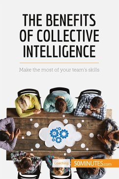 The Benefits of Collective Intelligence - 50minutes