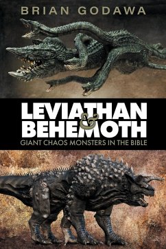 Leviathan and Behemoth: Giant Chaos Monsters in the Bible - Godawa, Brian