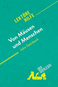 Von Mäusen und Menschen von John Steinbeck (Lektürehilfe) - der Querleser