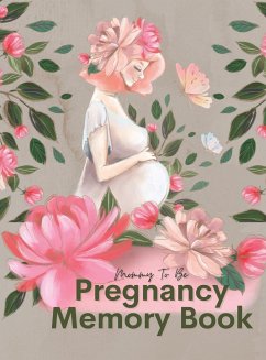 Mommy To Be Pregnancy Memory Book - Hill, Renae L.