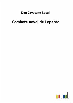 Combate naval de Lepanto - Rosell, Don Cayetano