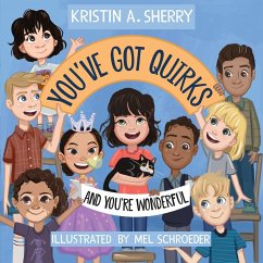 You've Got Quirks - Sherry, Kristin A.