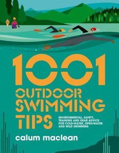 1001 Outdoor Swimming Tips - Maclean, Calum