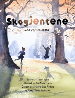 Skogjentene, Med verden, alltid (paperback) - Waage, Sissel