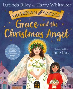 Grace and the Christmas Angel - Riley, Lucinda;Whittaker, Harry