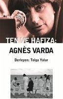 Ten ve Hafiza Agnes Varda - Kolektif