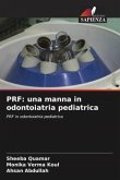PRF: una manna in odontoiatria pediatrica