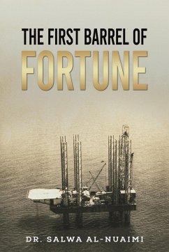 The First Barrel of Fortune - Al-Nuaimi, Salwa