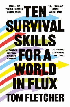 Ten Survival Skills for a World in Flux - Fletcher, Tom