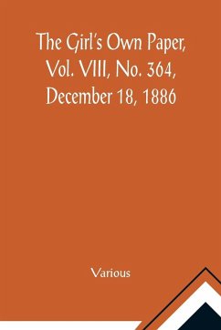 Cover The Girl's Own Paper, Vol. VIII, No. 364, December 18, 1886