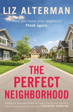 The Perfect Neighborhood - Alterman, Liz