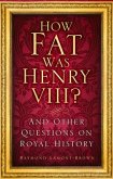 How Fat Was Henry VIII?