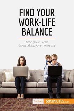 Find Your Work-Life Balance - 50minutes