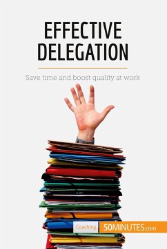 Effective Delegation - 50minutes