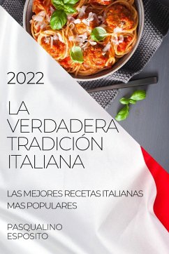 LA VERDADERA TRADICIÓN ITALIANA 2022 - Esposito, Pasqualino