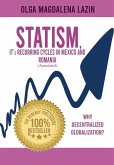 STATISM, IT's RECURRING CYCLES IN MEXICO AND ROMANIA