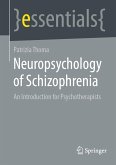 Neuropsychology of Schizophrenia (eBook, PDF)