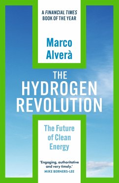 The Hydrogen Revolution - Alvera, Marco