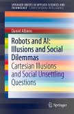 Robots and AI: Illusions and Social Dilemmas (eBook, PDF)